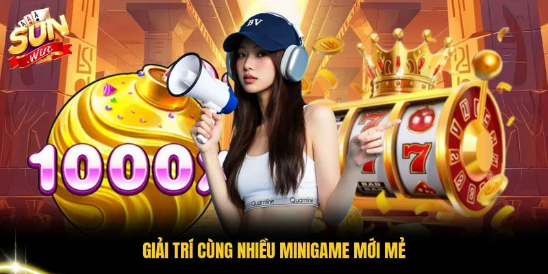Giải trí cùng nhiều MiniGame mới mẻ