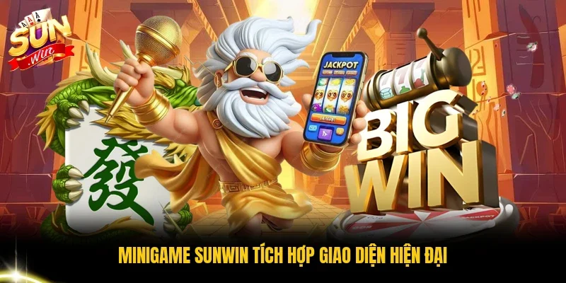MiniGame Sunwin tích hợp giao diện hiện đại